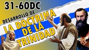El desarrollo de la doctrina de la Trinidad (31dC-60dC) - Encabezamiento Blog