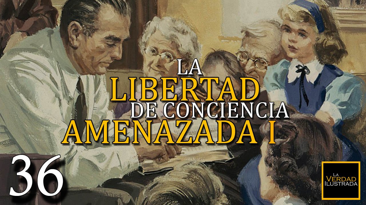 La libertad de conciencia amenazada 36 (Blog)